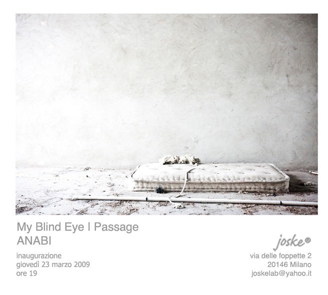 Anabi – MyBlindEye. Passagehttps://www.exibart.com/repository/media/eventi/2009/02/anabi-8211-myblindeye.-passage.jpg