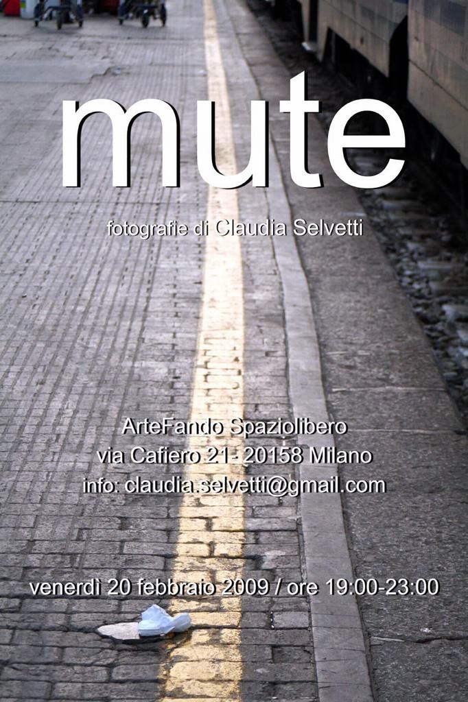 Claudia Selvetti – Mutehttps://www.exibart.com/repository/media/eventi/2009/02/claudia-selvetti-8211-mute.jpg