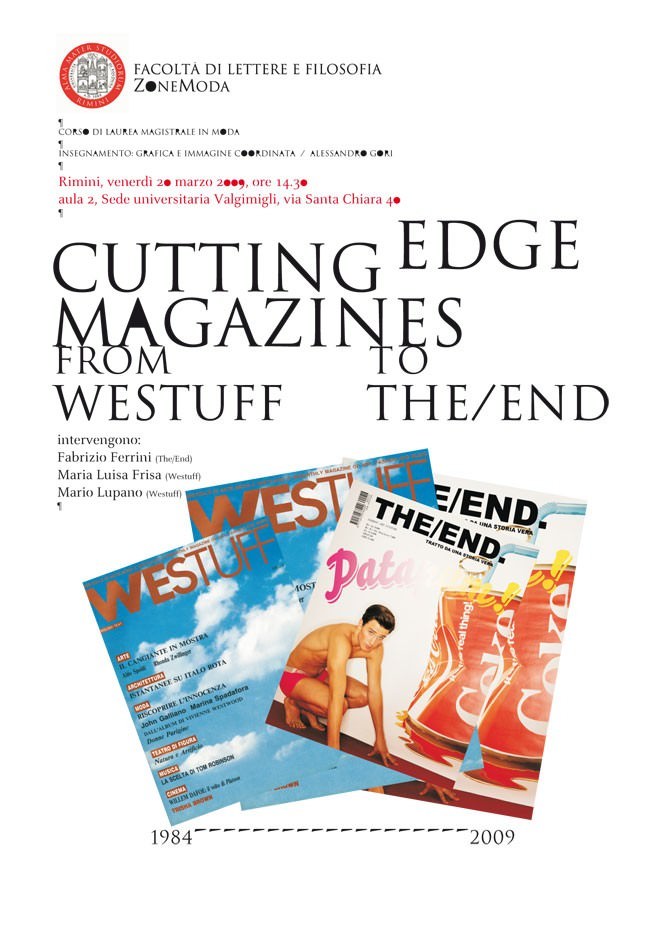 Cutting Edge Magazines. From Westuff to The/Endhttps://www.exibart.com/repository/media/eventi/2009/03/cutting-edge-magazines.-from-westuff-to-theend.jpg