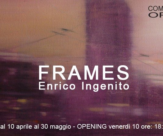 Enrico Ingenito – Frames