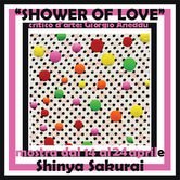 Shinya Sakurai – Shower of love