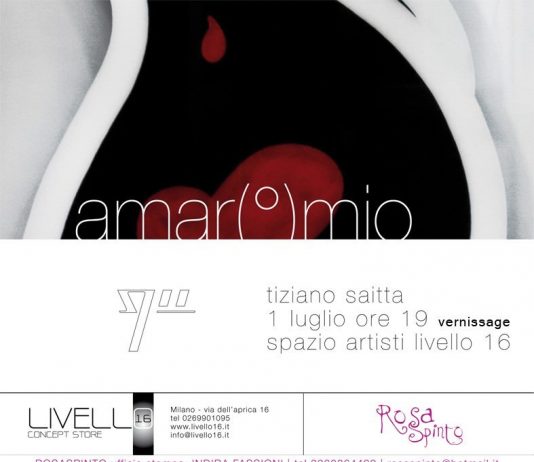 Tiziano Saitta – Amar(°)mio Profonda leggerezza