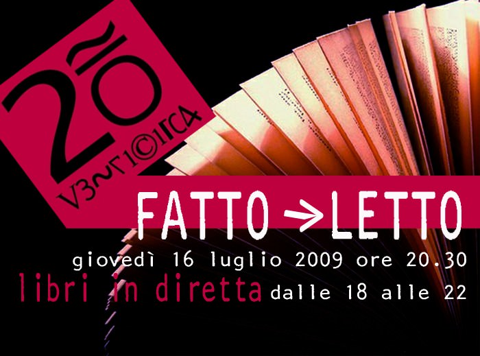 Venticirca – Fatto/letto- Libri in direttahttps://www.exibart.com/repository/media/eventi/2009/06/venticirca-8211-fattoletto-libri-in-diretta.jpg