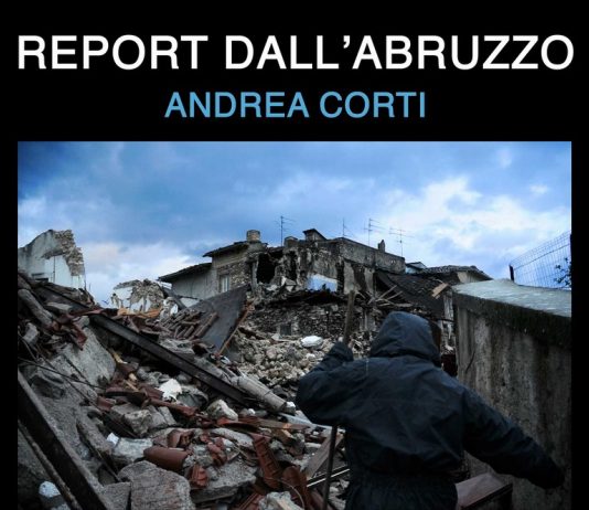 Andrea Corti – Report dall’Abruzzo