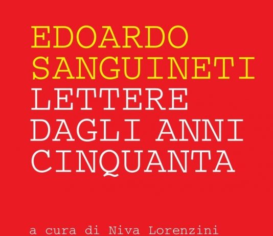 Edoardo Sanguineti – Lettere dagli Anni Cinquanta