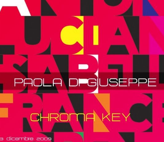 Paola Di Giuseppe – Chroma Key