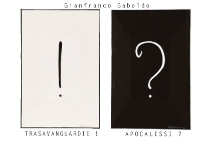 Gianfranco Gabaldo – Avanguardie! Apocalissi?
