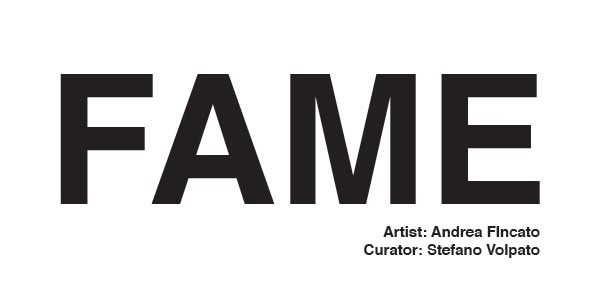 Andrea Fincato – Famehttps://www.exibart.com/repository/media/eventi/2009/12/andrea-fincato-8211-fame.jpg