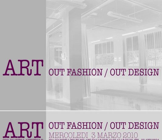 Art out of Fashion out Design