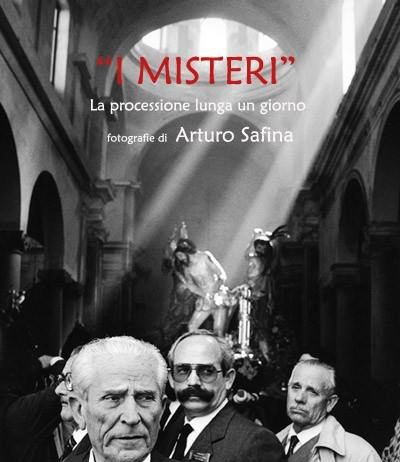 Arturo Safìna – I Misteri. La processione lunga un giorno