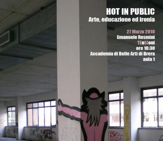 Emanuele Resmini – Hot in public. Arte. Educazione ed ironia