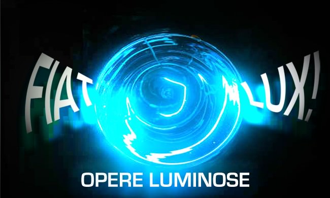 Fiat Lux! Opere Luminosehttps://www.exibart.com/repository/media/eventi/2010/03/fiat-lux-opere-luminose.jpg