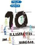 Italiano – Francese | Francese – Italiano 10 illustratori in viaggio