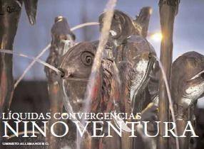 Nino Ventura – Liquidas Convergencias