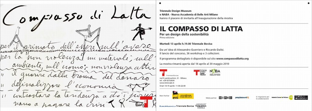 Il Compasso di Latta. Per un design della sostenibilità. Prima edizionehttps://www.exibart.com/repository/media/eventi/2010/04/il-compasso-di-latta.-per-un-design-della-sostenibilità.-prima-edizione.jpg