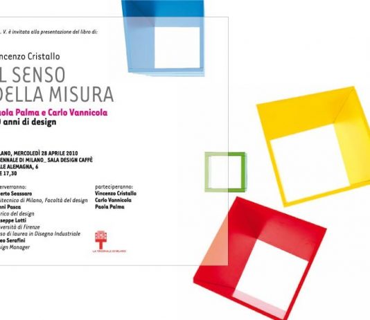 Il senso della misura. Carlo Vannicola e Paola Palma 20 anni di design? Il senso della misura. Carlo Vannicola e Paola Palma 20 anni di design?