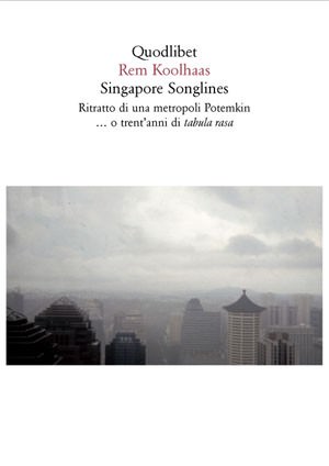 Rem Koolhaas – Singapore songlines