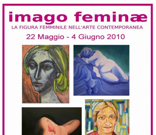 Imago Feminae. La figura femminile nell’arte contemporanea