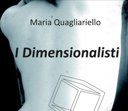 Maria Quagliariello – I Dimensionalisti Maria Quagliariello – I Dimensionalisti