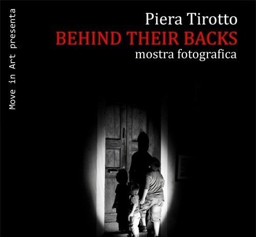 Piera Tirotto – Behind Their Backs