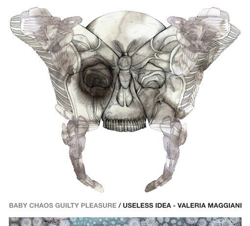 Useless Idea / Valeria Maggiani – Baby Chaos Guilty Pleasure