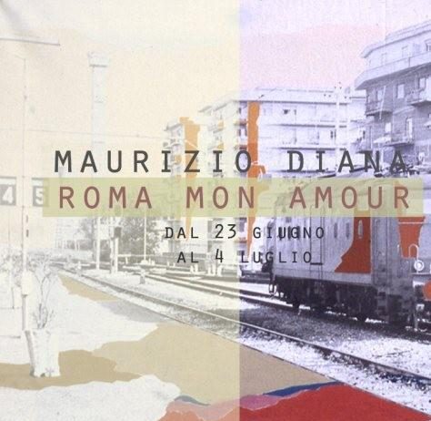 Maurizio Diana – Roma Mon Amour