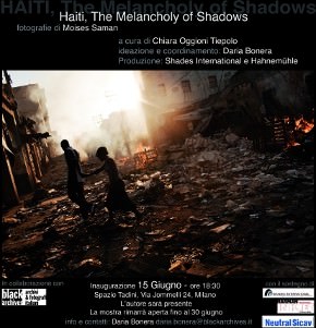 Moises Saman – Haiti. The Melancholy of Shadows Moises Saman – Haiti. The Melancholy of Shadows