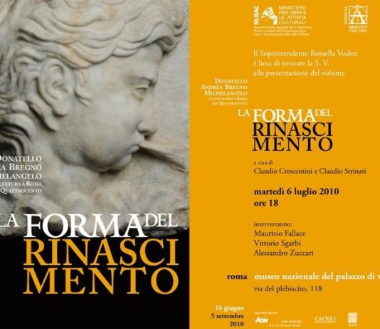 La forma del Rinascimento: Donatello Andrea Bregno Michelangelo e la scultura a Roma nel Quattrocento