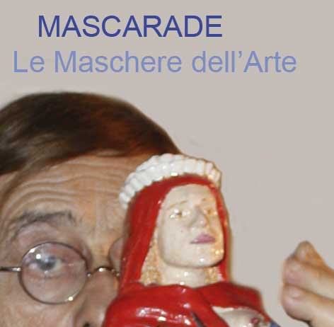 Mascarade – Maschere dell’arte