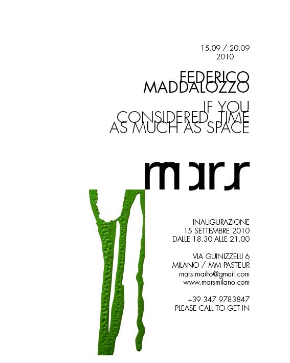 Federico Maddalozzo – If you considered time as much as spacehttps://www.exibart.com/repository/media/eventi/2010/09/federico-maddalozzo-8211-if-you-considered-time-as-much-as-space.jpg