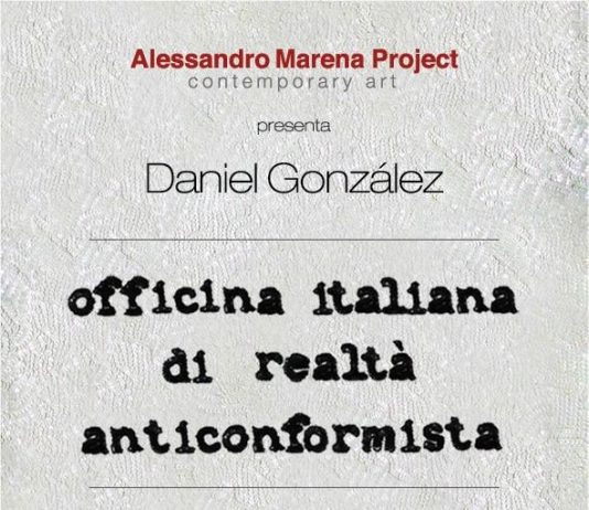Daniel Gonzàlez – Officina italiana di realtà anticonformista