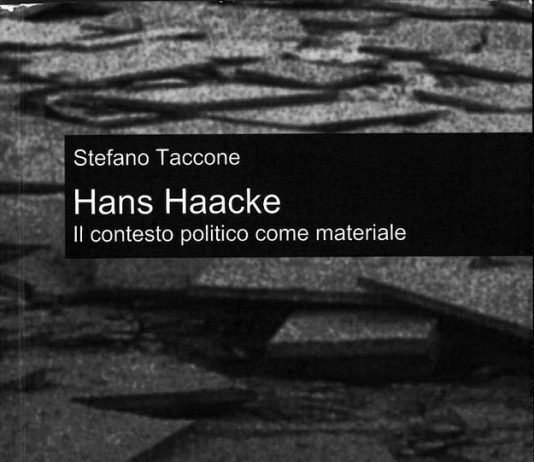 Hans Haacke. Il Contesto politico come materiale di Stefano Taccone