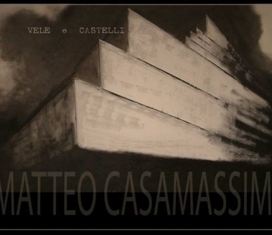 Matteo Casamassima – Vele e Castelli