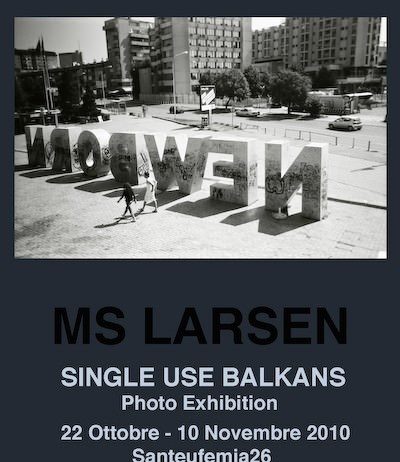 Ms Larsen – Single Use Balkans