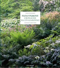 Paolo Pejrone – Cronache da un giardino