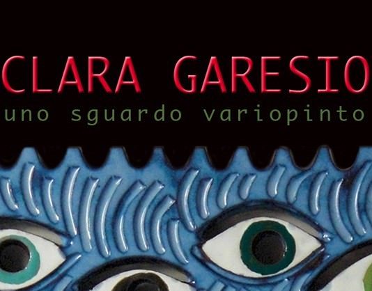 Clara Garesio – Uno sguardo variopinto
