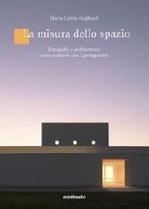 Maria Letizia Gagliardi – La misura dello spazio