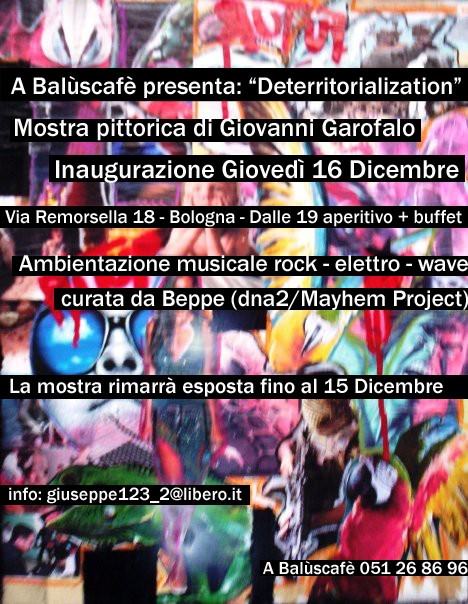 Giovanni Garofalo – Deterritorializationhttps://www.exibart.com/repository/media/eventi/2010/12/giovanni-garofalo-8211-deterritorialization.jpg