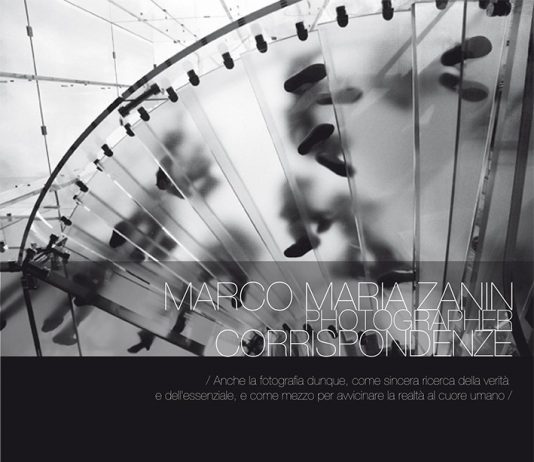 Marco Maria Zanin – Photographer. Corrispondenze