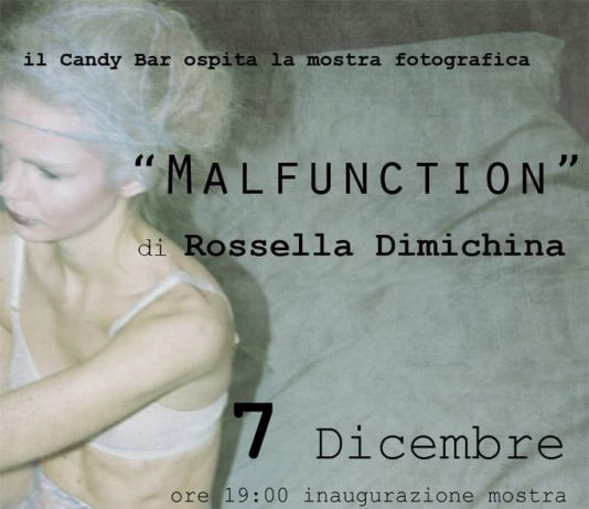Rossella Dimichina – Malfunction