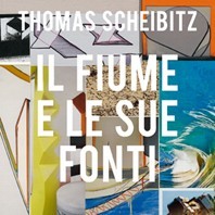 Thomas Scheibitz – Il fiume e le sue fonti