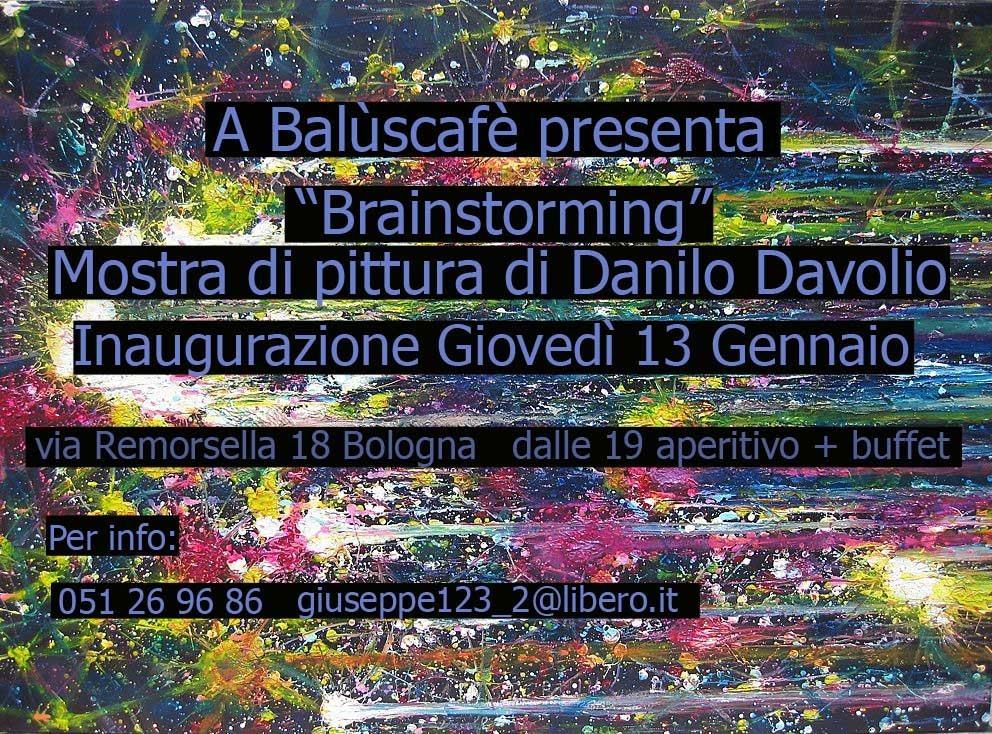 Danilo Davolio – Brainstorminghttps://www.exibart.com/repository/media/eventi/2011/01/danilo-davolio-8211-brainstorming.jpg