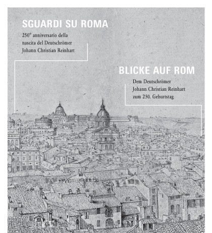 Johann Christian Reinhart – Sguardi su Roma
