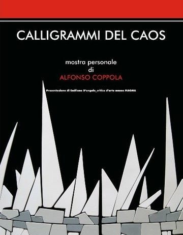 Alfonso Coppola – Calligrammi del caos