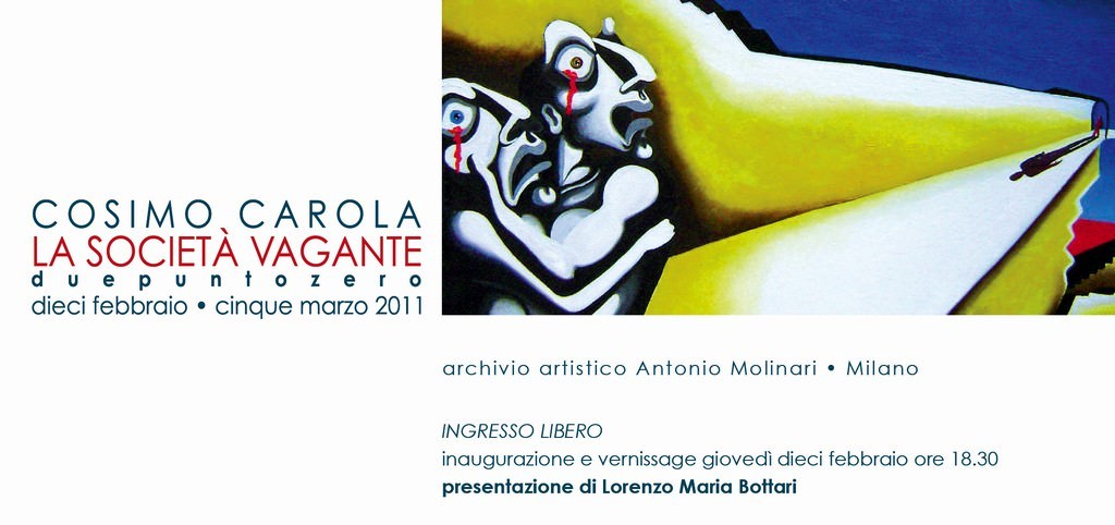 Cosimo Carola – La Società Vagante duepuntozerohttps://www.exibart.com/repository/media/eventi/2011/02/cosimo-carola-8211-la-società-vagante-duepuntozero.jpg
