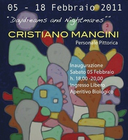 Cristiano Mancini – Daydreams and nightmares