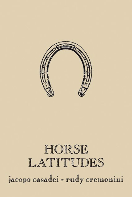 Jacopo Casadei / Rudy Cremonini – Horse latitudeshttps://www.exibart.com/repository/media/eventi/2011/02/jacopo-casadei-rudy-cremonini-8211-horse-latitudes.jpg