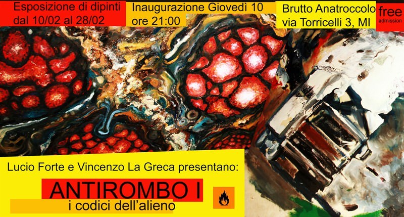 Lucio Forte / Vincenzo La Greca – Antirombo I i codici dell’alienohttps://www.exibart.com/repository/media/eventi/2011/02/lucio-forte-vincenzo-la-greca-8211-antirombo-i-i-codici-dell8217alieno.jpg