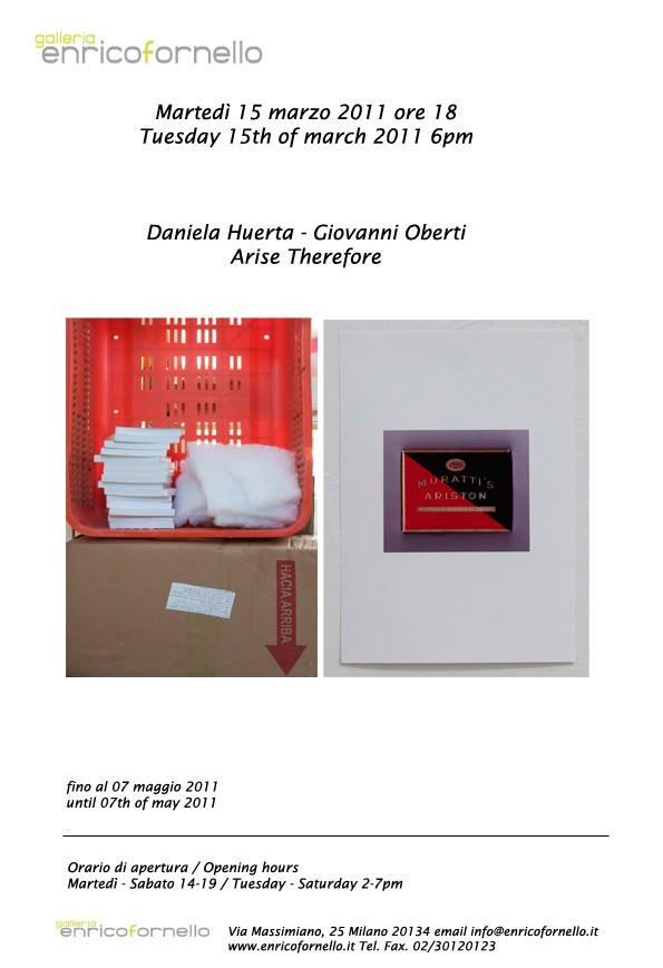 Daniela Huerta / Giovanni Oberti – Arise Thereforehttps://www.exibart.com/repository/media/eventi/2011/03/daniela-huerta-giovanni-oberti-8211-arise-therefore.jpg
