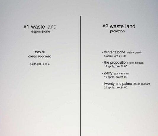 Diego Ruggero – 1# Waste Land-2# Waste Land